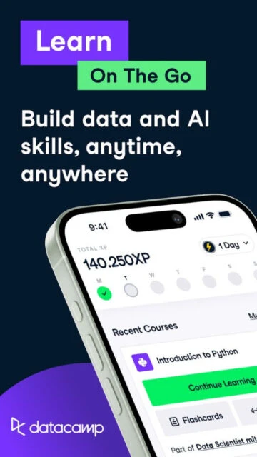 DataCamp Learn On The Go. Build data & AI skills anywhere.