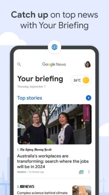 Google News Catch up on top news with Your Briefing Sydney Morning Herald weather