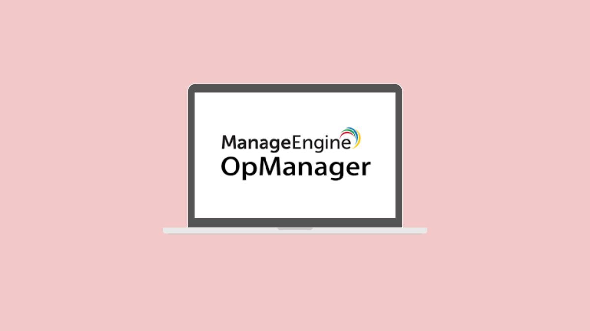 ManageEngine OpManager – Enterprise Network Monitoring and Management Platform