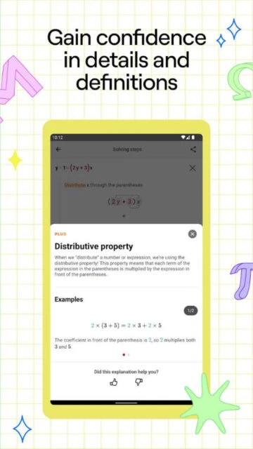 Photomath explains math concepts like distributive property clearly.