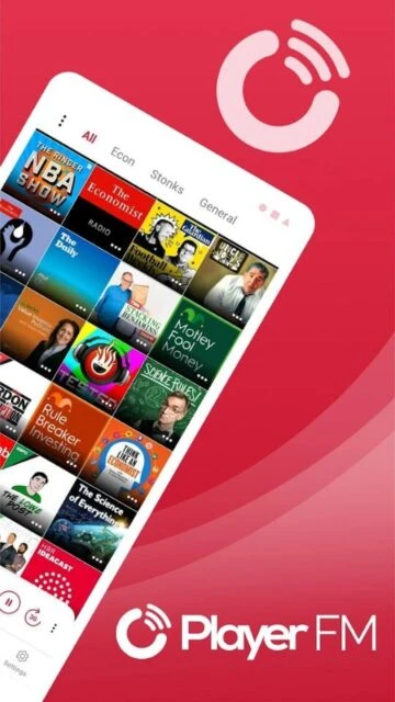 Player FM app interface. All, Econ, Stonks, General categories shown.