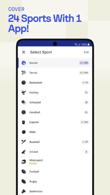 Sofascore app covers 24 sports. Select from soccer, tennis, esports.