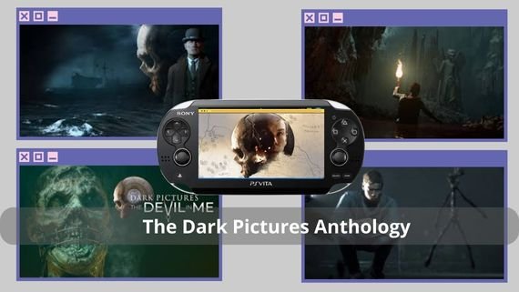 The Dark Pictures Anthology