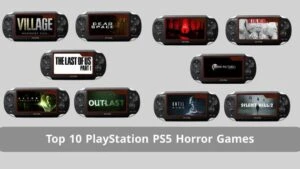 Top 10 PlayStation PS5 Horror Games