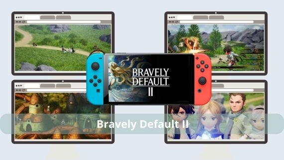 Bravely Default II