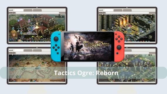 Tactics Ogre Reborn