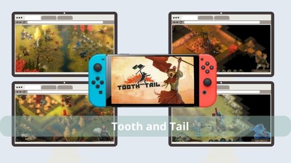 Tooth and Tail