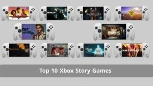 أفضل 10 ألعاب القصص Xbox