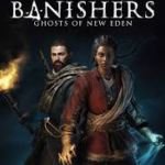 Banishers Ghosts of New Eden