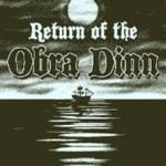 Return of the Obra Dinn